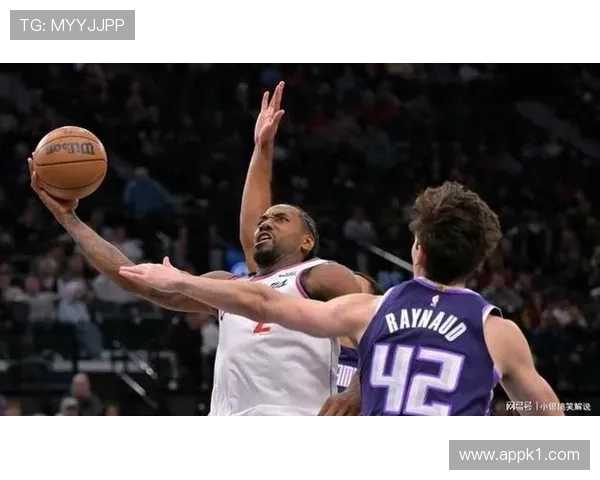 伦纳德利用挡拆拉开空间提效显著，关键时刻得分占比提升